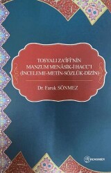 Tosyalı Za`ifi`nin Manzum Menasik-i Hacc`ı - Fenomen Yayıncılık