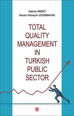 Total Quality Management in Turkish Public Sector - 1