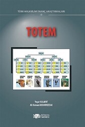 Totem - Türk Halkbilimi İnanç Araştırmaları 2 - Berikan Yayınevi