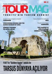 Tourmag Turizm Dergisi Sayı: 42 Nisan - Mayıs - Haziran 2025 - TOURMAG Turizm Dergisi Yayınları