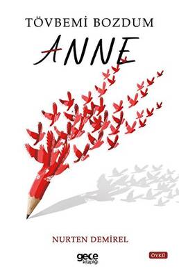 Tövbemi Bozdum Anne - 1