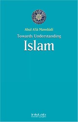 Toward Understanding Islam - İnkılab Yayınları