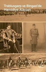 Trablusgarp Ve Bingazi’de Hamidiye Alayları - Doruk Yayınları