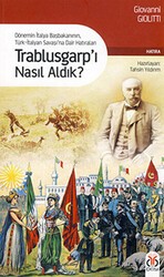 Trablusgarp’ı Nasıl Aldık - DBY Yayınları