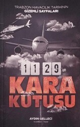 Trabzon Havacılık Tarihinin Gizemli Sayfaları - Alka Yayınevi