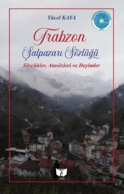 Trabzon Şalpazarı Sözlüğü - 1