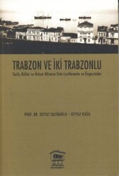 Trabzon ve İki Trabzonlu - Serander Yayınları