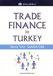 Trade Finance In Turkey - Türkmen Kitabevi