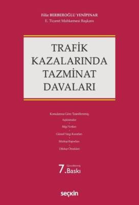 Trafik Kazalarında Tazminat Davaları - 1