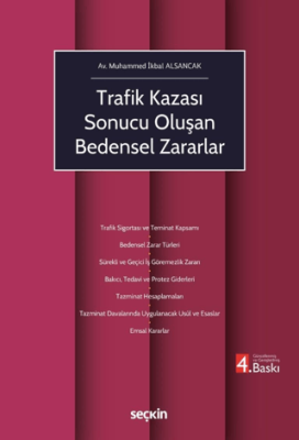 Trafik Kazası Sonucu Oluşan Bedensel Zararlar - 1