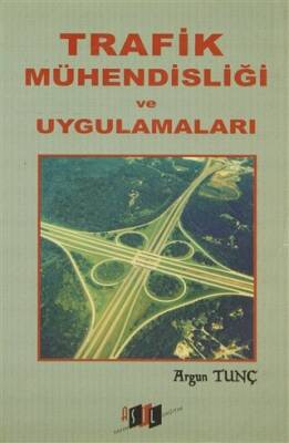 Trafik Mühendisliği ve Uygulamaları - 1