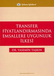 Transfer Fiyatlandırmasında Emsallere Uygunluk İlkesi - Türkmen Kitabevi