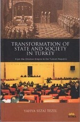Transformation of State and Society in Turkey - Roma Yayınları