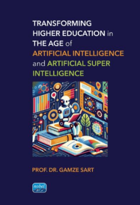 Transforming Higher Education in the Age of Artificial Intelligence and Artificial Super Intelligence - 1