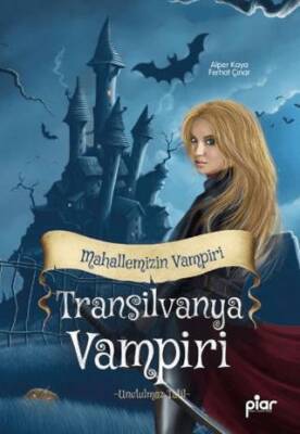 Transilvanya Vampiri - Mahallemizin Vampiri - 1