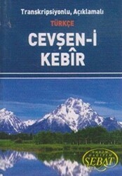 Transkripsiyonlu, Açıklamalı Türkçe Cevşan-i Kebir Kod: 1023 Mini Boy - Sebat Yayınları