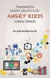 Transmedya Hikaye Anlatıcılığı: Angry Birds Evreni Örneği - Arı Sanat Yayınevi