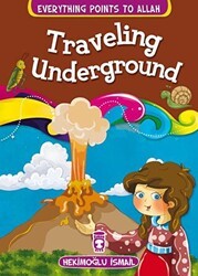 Traveling Underground - Timaş Publishing