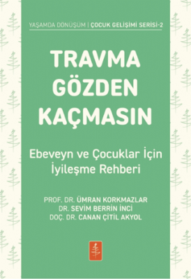 Travma Gözden Kaçmasın! - 1