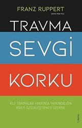 Travma Sevgi Korku - Sola Unitas