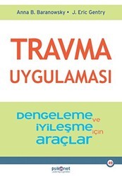 Travma Uygulaması - Psikonet Yayınları