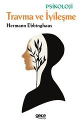 Travma ve İyileşme - Gece Kitaplığı