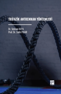 Trifazik Antrenman Yöntemleri - 1