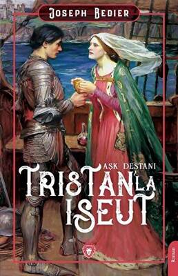 Tristanl`a Iseut Aşk Destanı - 1