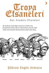 Troya Efsaneleri - Batı Anadolu Efsaneleri - Cinius Yayınları