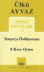 Troya’yı Özlüyorum - 8 Kısa Oyun - Mitos Boyut Yayınları