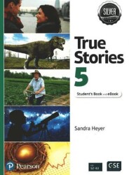 True Stories 5 Student`s Book and eBook - Pearson Education
