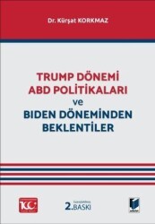 Trump Dönemi ABD Politikaları ve Biden Döneminden Beklentiler - Adalet Yayınevi