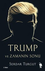 Trump ve Zamanın Sonu - 1