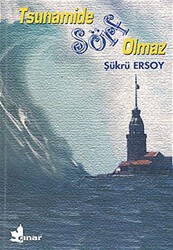 Tsunamide Sörf Olmaz - Çınar Yayınları