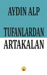 Tufanlardan Artakalan - J&J Yayınları