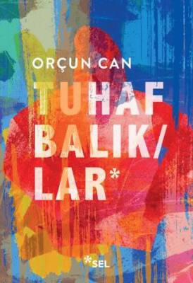 Tuhaf Balıklar - 1