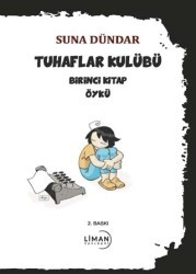 Tuhaflar Kulubü Birinci Kitap - Liman Yayınevi