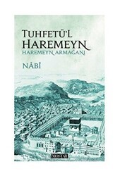 Tuhfetü`l Haremeyn - Haremeyn Armağanı - Mostar Yayınları