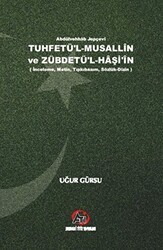 Tuhfetü`l-Musallin ve Zübdetü`l-Haş`in - Akademi Titiz Yayınları