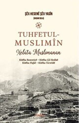 Tuhfetul Muslimîn Xelata Musilmanan - Nubihar Yayınları