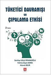 Tüketici Davranışı ve Çıpalama Etkisi - Ekin Basım Yayın