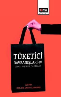Tüketici Davranışları 4- Güncel Akademik Çalışmalar - 1