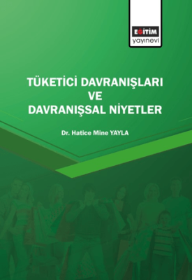 Tüketici Davranışları Ve Davranışsal Niyetler - 1