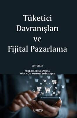 Tüketici Davranışları ve Fijital Pazarlama - 1