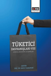 Tüketici Davranışları - VIII - Eğitim Yayınevi - Bilimsel Eserler