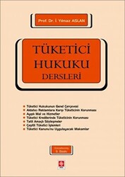 Tüketici Hukuku Dersleri - 1