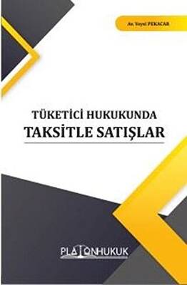 Tüketici Hukukunda Taksitle Satışlar - 1