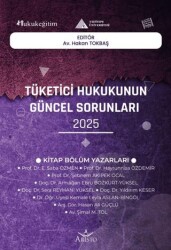 Tüketici Hukukunun Güncel Sorunları - Aristo Yayınevi