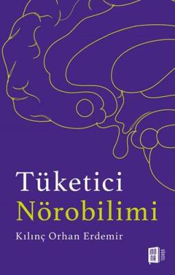 Tüketici Nörobilimi - 1