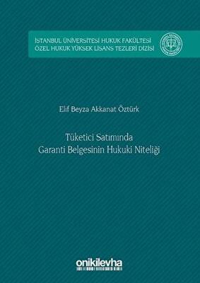 Tüketici Satımında Garanti Belgesinin Hukuki Niteliği - 1